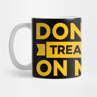 Don't Tread On Me Mug